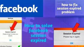 How to solve facebook session expired problem 2020