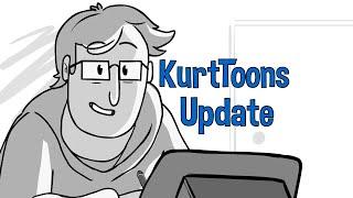 A KurtToons Update