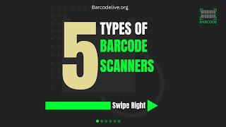 5 Types of Different Barcode Scanners