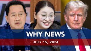 UNTV: WHY NEWS | July 15, 2024