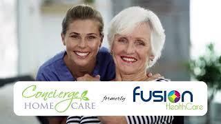 Concierge Home Care Formerly Fusion HealthCare