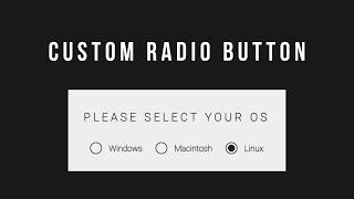 Design A Custom Radio Button Using HTML and CSS