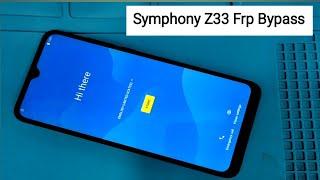 Symphony Z33 Frp Bypass  | Symphony Z33 Google Account Bypass  | Symphony Android 11 Frp Bypass