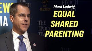 The Case for Equal Shared Parenting