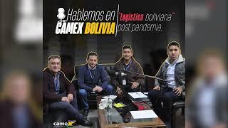 Logística BOLIVIANA post pandemia PODCAST #1