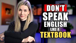 Spoken English VS Textbook English