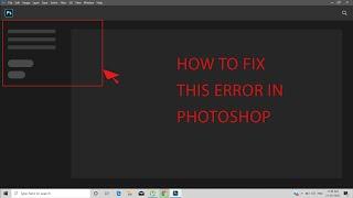 Adobe Photoshop Blank Homescreen Problem  Fix (Hindi) | Black Screen In Photoshop Fix