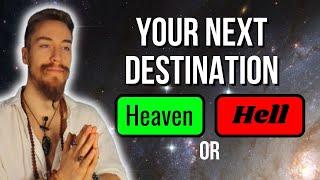 How To Know If You're Going To Heaven Or Hell