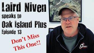 Oak Island Plus, Episode 13, Laird Niven