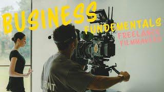 Freelance Filmmakers: Essential Business Tips