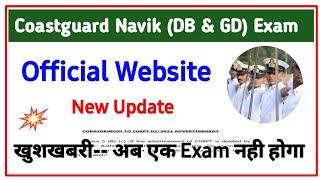 Coastguard Navik DB & GD Exam 2021 | Official Website New Update | Coastguard Exam Official Update |