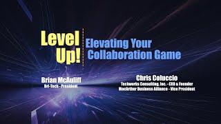 Level up: Elevating Your Collaborative Game