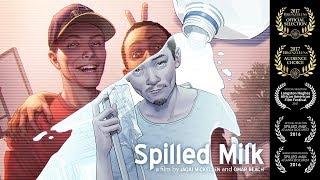 Spilled Milk - full documentary