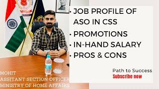 Assistant Section Officer in CSS | ASO Job Profile, Salary, Promotion, Pros&Cons | SSC Motivation 