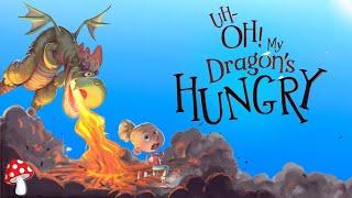  Animated kids book read aloud Uh Oh My Dragon's Hungry by Katie Weaver