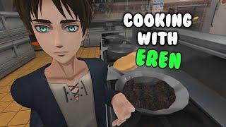 Cooking with Eren (AOT VR)