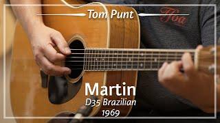 Martin D35 Brazilian Rosewood 1969 played by Tom Punt | Demo