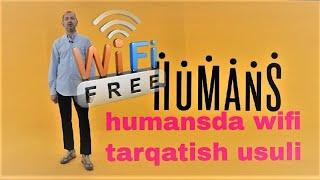 Humans sim kartasida WIFI tarqatish usuli