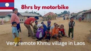 8 hours on the motorbike to a very remote Khmu village