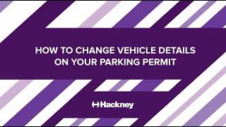 How to change vehicle details on your parking permit