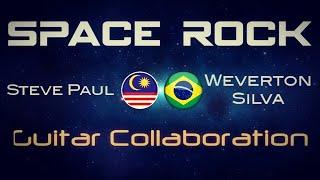 Space Rock Ballad | Steve Paul & Weverton Silva from Brazil | Guitar Collaboration