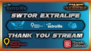 SWTOR Extra Life Livestream | Thank You Stream | Dec 28th, 2024