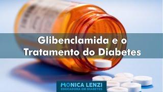 Glibenclamida e o Tratamento do Diabetes | Monica Lenzi