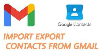 How to import export contacts from gmail