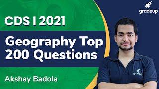 Geography Top 200 Questions | General Knowledge Preparation | CDS I 2021 Classes | Gradeup