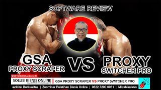 Review Proxy Scraper : GSA Proxy Scraper VS Proxy Switcher Pro