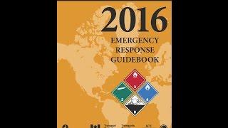 How to Use the 2016 Emergency Response Guidebook (ERG)