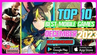 Top 10 Best New Mobile Games of December 2023 | Android and iOS | Best Mobile Games #top10game #game