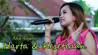 Harta Dan Kesetiaan - Anie Anjanie (live cover)