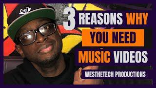 3 REASONS WHY YOU NEED MUSIC VIDEOS | MUSIC INDUSTRY TIPS