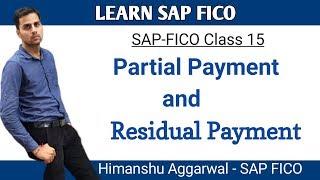 SAPFICO CLASS-15 Partial and Residual Payments