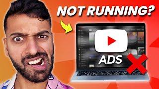 YouTube Ads NOT RUNNING But Approved? | Easy Video Ad Campaign FIXES For 2024