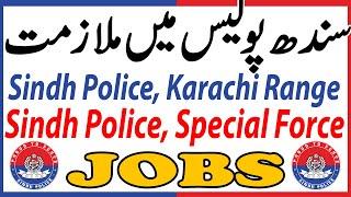 Sindh Police JOBS Special Force & Karachi Range