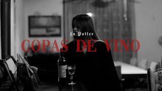 LA POTTER - COPAS DE VINO (Video Oficial)