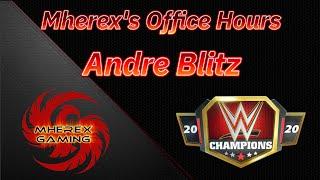 Mherex's Office Hours Andre Blitz Live Stream