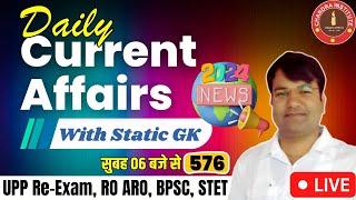 576th Episode Current Affairs 2024 In Hindi |  Current Affairs Today | GK & GS LIVE by Vijay Sir
