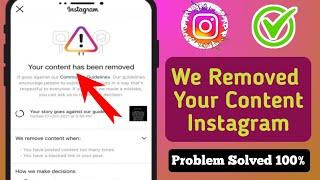 Fix your content has been removed Instagram (2024) | Instagram We Removed Your Content Problem
