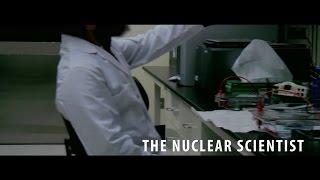 The Nuclear Scientist- Short Film