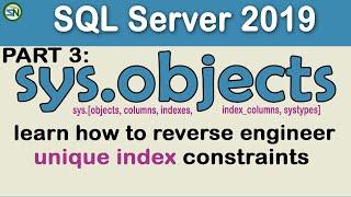 Part 3: How to Reverse Engineer a SQL Server Unique Index Constraint