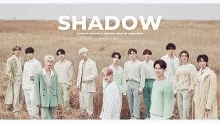 SEVENTEEN 세븐틴 - 'Shadow (Female Version)'