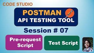 Postman - API Testing Tool  in Hindi Session#07 - Pre-request Script & Test Script