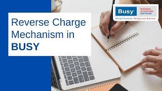 Reverse Charge Mechanism - RCM in BUSY (Hindi)