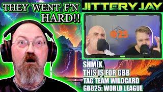 Shmix - This is For GBB - GBB25: World League - Tag Team Wildcard - First Reaction