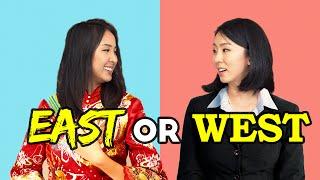 EAST or WEST: Which mindset do you have?