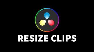 How To Resize Video Clips and Images | DaVinci Resolve 18 Tutorial