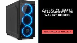 ALDI PC vs. selber zusammenstellen - Was ist besser und günstiger?!